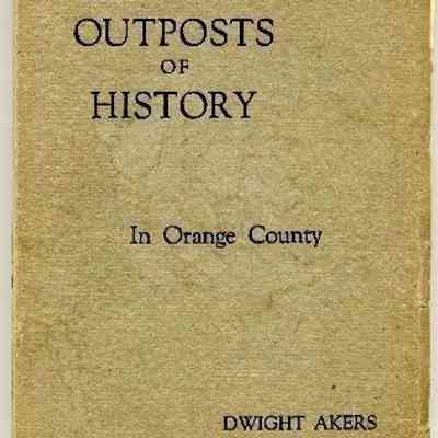 Outposts of History in Orange County