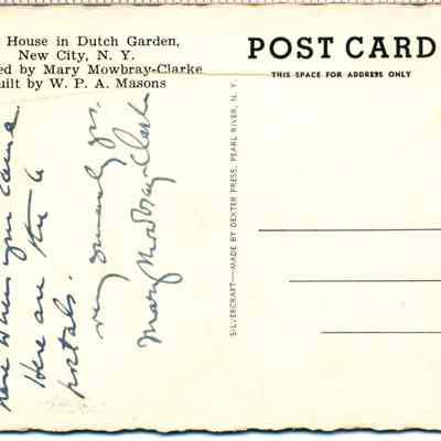 Address side of the "Tea House in Dutch Garden, New City, N. Y." postcard: This vintage postcard features a handwritten message on the left side, expressing a personal note, with the printed text describing the Tea House in Dutch Garden, New City, New York, designed by Mary Mowbray-Clarke and built by W.P.A. Masons. The right side, designated for the address, is blank with neatly printed lines, while the card itself was printed by Dexter Press in Pearl River, NY, as indicated by the text running along the edge.