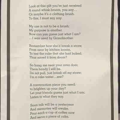 The image shows a poem printed on a sheet of paper. The poem humorously describes an item initially mistaken for a whisk broom or clothing brush, which is actually a cake tester used by the writer's grandmother. It emphasizes the object as a conversation starter and a nostalgic link to baking memories, inviting to serve cake and coffee.