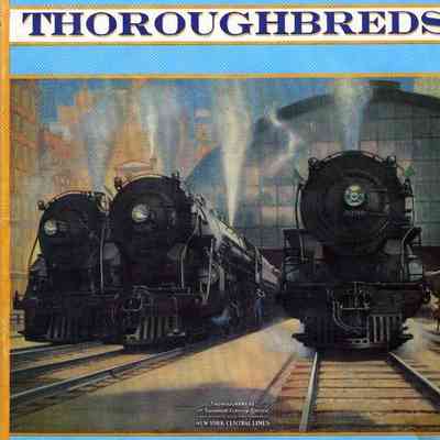 Thoroughbreds : New York Central’s 4-6-4 Hudson, the most famous class of steam locomotive in the world