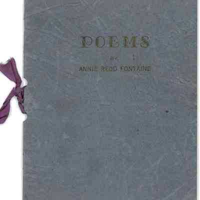 Poems by Annie Redd Fontaine