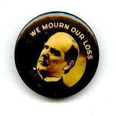 Button: With picture of William McKinley with "We mourn our loss"