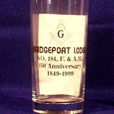 Glass: 150th Anniversary of Bridgeport Lodge #181, dated 1849-1999
