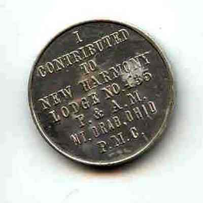 Coin: "I contributed to New Harmony Lodge #435, Mt. Orab, Ohio"