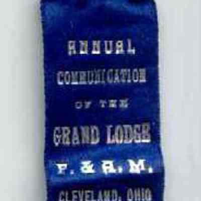 Badge: Annual Communication Grand Lodge of Ohio dated October, 1901. Cleveland, Ohio