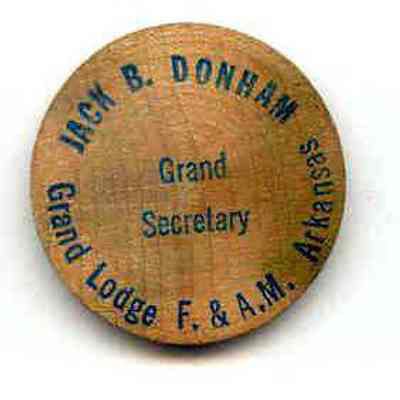 Coin: Wooden nickel, Jack B. Donham, Grand Secretary, Grand Lodge of Arkansas
