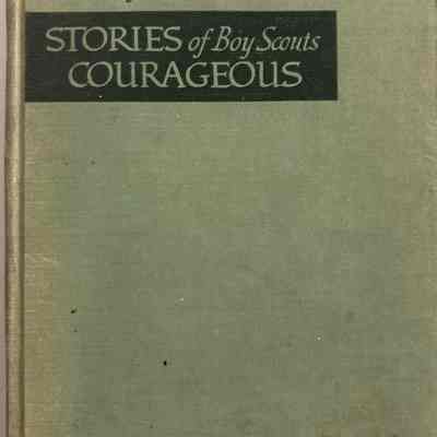 Stories of Boy Scouts Courageous