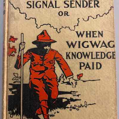Boy Scouts Signal Sender or When Wigwag Knowledge Paid