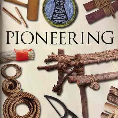 Pioneering Merit Badge Book - 2012