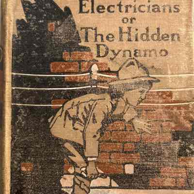 Boy Scouts Electricians or The HiddennDynamo