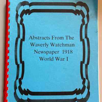 Abstracts from the Waverly Watchaman newspaper – 1918