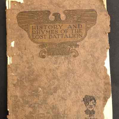 History and Rhymes of the Lost Battalion