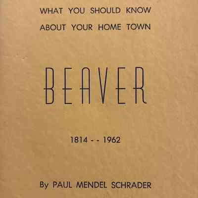 What You Should Know About Your Home Town - Beaver
