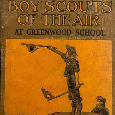The Boy Scouts of the Air at Greenwood School