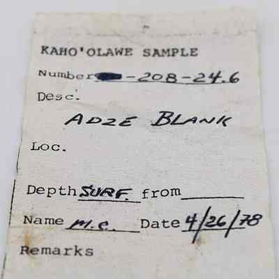 Artifact slip for adze blank: The image displays a handwritten Kaho'olawe sample tag with description "Adze Blank," dated 4/26/78, assigned number 208-24.6