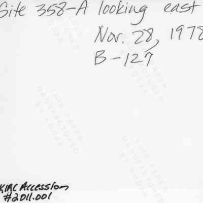 Back of photo (KIRC Object ID#2011.001.213): The image shows a handwritten note on Kodak photo paper, dated November 28, 1978, identifying "Site 358-A looking east."