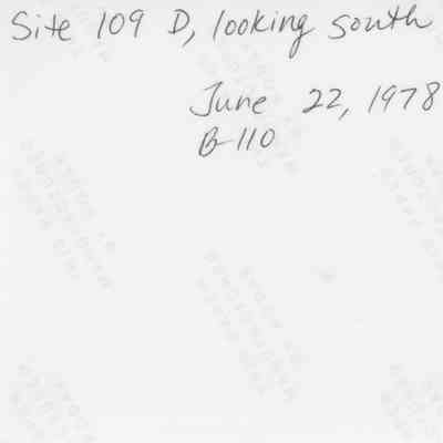 Back of photo (KIRC Object ID #2011.001.70): The image shows handwritten text indicating "Site 109 D, looking south, June 22, 1978," with a reference number and Kodak watermark.