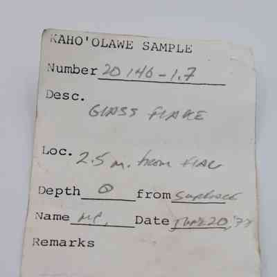 Artifact slip for glass flake: The image shows an artifact slip labeled "Kahoolawe Sample" with details including number, description, location, depth, date, and additional remarks.