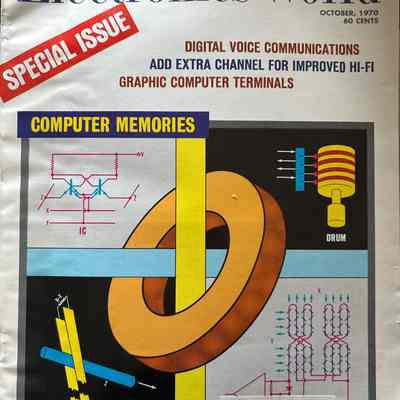 1970- Oct- Electronics World, "Computer Memories"