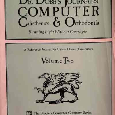 1979- Dr Dobb's Journal of Computer Calisthenics and Orthodontia, Volume 2