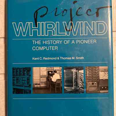 1980- Project Whirlwind- Redmond and Smith