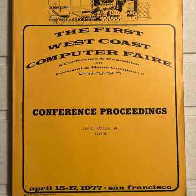 1977- The First West Coast Computer Faire, Conference Proceedings **