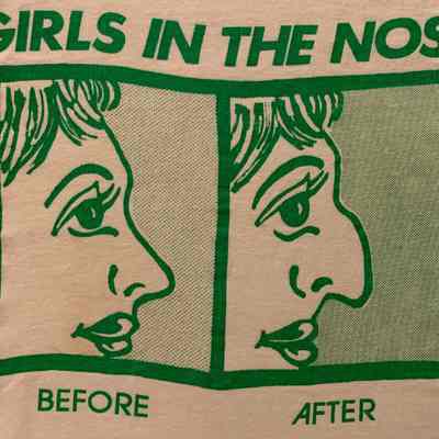Girls in the Nose
