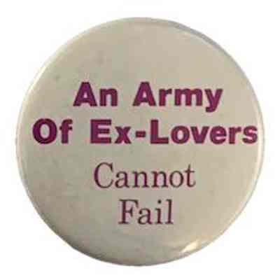 An army of ex-lovers cannot fail