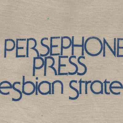 Persephone Press - A Lesbian Strategy