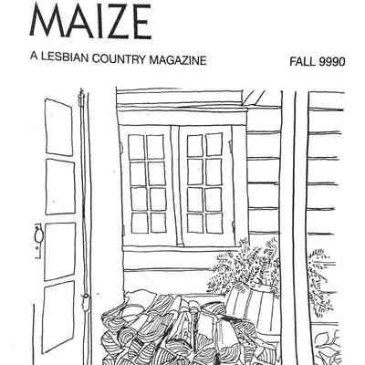 Maize : A Lesbian Country Magazine