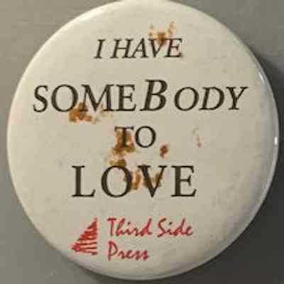 I have Some Body to Love