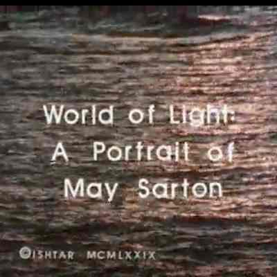 World of Light: A Portrait of May Sarton