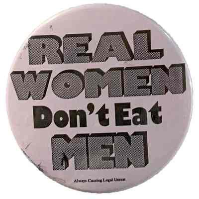 Real women don't eat men