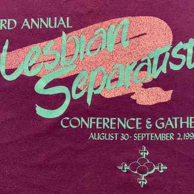 Lesbian Separatist Conference & Gathering (3rd)