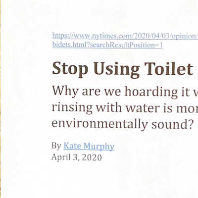 2020-04-03 Stop using Toilet Paper. Een lofprijzing voor het bidet door Kate Murphy.