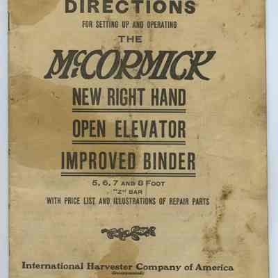 Directions for Setting Up and Operating the McCormick New Right Hand Open Elevator Improved Binder.