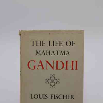 “The Life of Mahatma Gandhi” by Louis Fischer