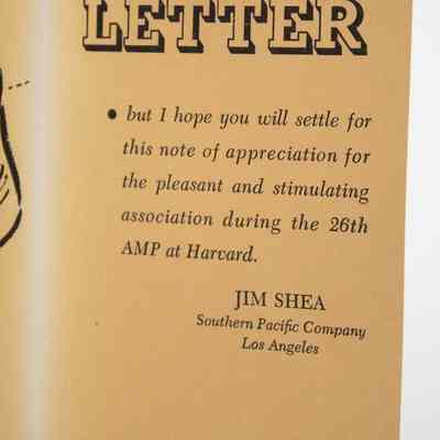 Right Side of Letter: Close-up image of the right side of the letter featuring a message. The message reads "You've earned a letter but I hope you will settle for this note of appreciation for the pleasant and stimulating association during the 26th AMP at Harvard." The letter is addressed from Jim Shea from the Los Angeles branch of the Southern Pacific Company.