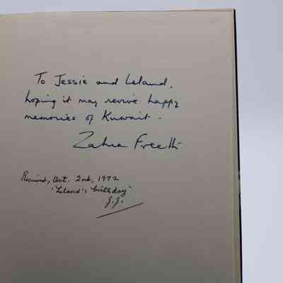 Handwritten note from the author inside the front cover.: Freeth wrote in dark blue pen "To Jessie and Leland, hoping it may serve happy memories of Kuwait - Zahra Freeth." A second note in black pen was added by Jessie Jordan, noting "Received, Oct. 2nd, 1972, 'Leland's birthday' J.J."