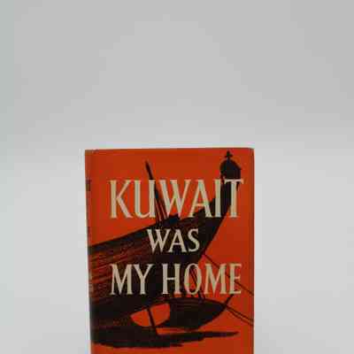 "Kuwait Was My Home" by Zahra Freeth