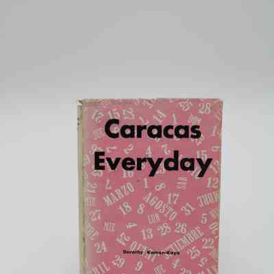 “Caracas Everyday” by Dorothy Kamenkaye