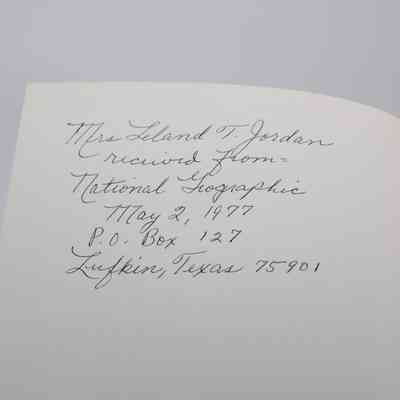 Inside Signature: Inside “Greece and Rome” is a signature in black ink. In cursive it reads "Mrs Leland T. Jordan received from: National Geographic May 2, 1977 P.O. Box 127 Lufkin, Texas 75901."
