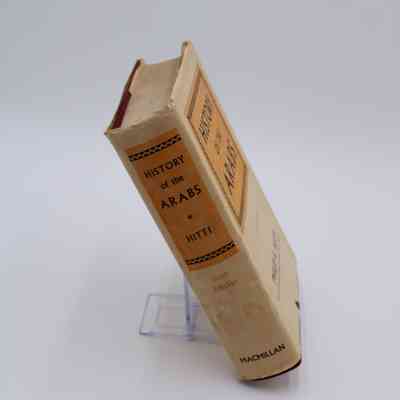Spine of "History of the Arabs": Thick, light brown spine with the title, author, edition, and publisher.