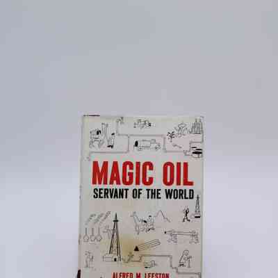 "Magic Oil: Servant of the World" by Alfred Leeston
