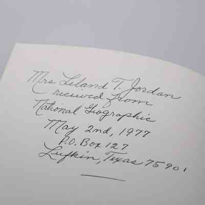 Inside Signature: Inside “Renaissance” is a signature in black ink. In cursive it reads "Mrs Leland T. Jordan received from: National Geographic May 2, 1977 P.O. Box 127 Lufkin, Texas 75901."