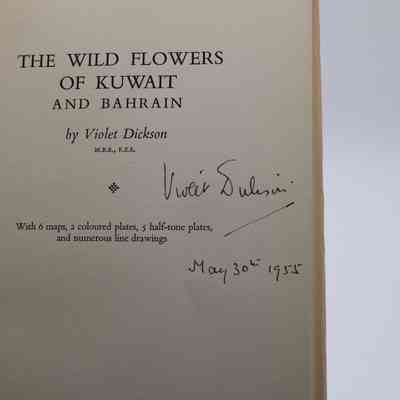 Authors signature and date: The inside title page has "Violet Dickson - May 30th 1955," written in black pen.