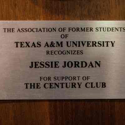 Recognition plaque: "The Association of Former Students of Texas A&M University recognizes Jessie Jordan for the support of the Century Club."