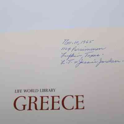 Inside Signature: Inside “Greece” is writing in blue pen which reads "Nov 10, 1965 1104 Persimmon Lufkin, Texas. L.T. & Jessie Jordan."