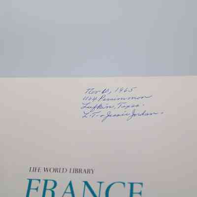 Inside Signature: Inside “France” is writing in blue pen which reads "Nov 10, 1965 1104 Persimmon Lufkin, Texas. L.T. & Jessie Jordan."