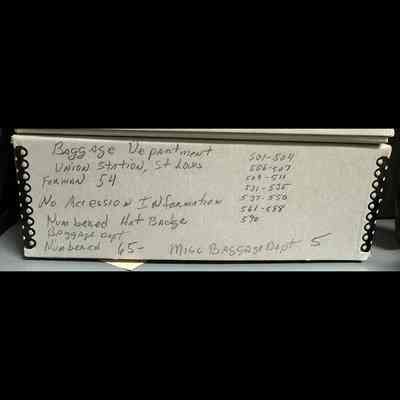 Labeled “Baggage Department / Union Station St. Louis / Forman 54 / No Accessio Information / Numbered Hat Badge / Baggage Dept / Numbered 65 - Misc Baggage Dept 5
501-504
506-507
509-511
531-535
537-550
561-588
590